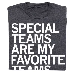 Special Teams Are My Favorite Teams